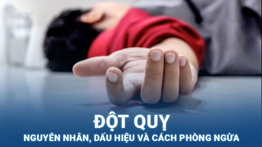 Đột quỵ: Hiểu rõ 10 nguy cơ mắc phải để phòng ngừa