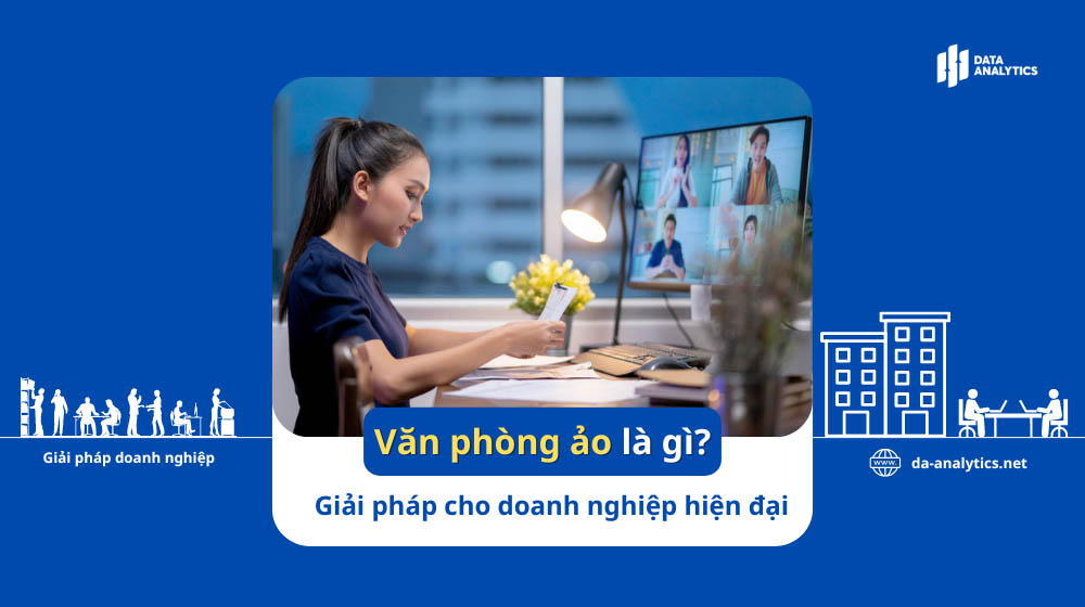 Văn phòng ảo là gì?