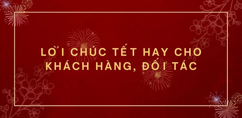 Tổng hợp lời chúc Tết Nguyên Đán hay và ý nghĩa (6)