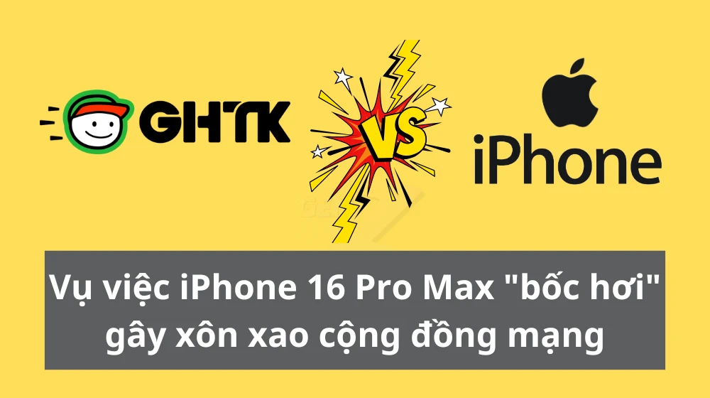 Vụ việc iPhone 16 Pro Max "bốc hơi" gây xôn xao cộng đồng mạng