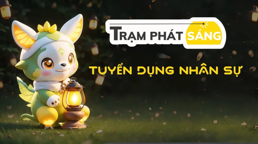 Trạm Phát Sáng tuyển dụng